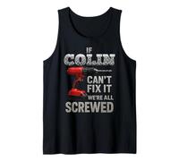 Nom de Colin, si Je ne Peux Pas Le réparer, Mari Personnel, Homme à la Main, Manly Débardeur