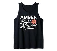 Nom de Fleur d'ambre « Right As Usual Mother Wife Girlfriend » Débardeur
