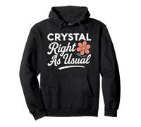 Nom de Fleur en Cristal « Right As Usual Mother Wife Girlfriend » Sweat à Capuche
