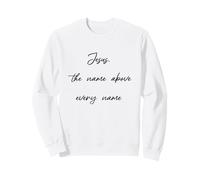 Nom de Jésus sur Tous Les Noms Cadeaux chrétiens pour Petit ami Sweatshirt