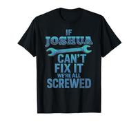 Nom de Joshua : si Je ne Peux Pas Le réparer, Papa, Mari, Bricoleur T-Shirt