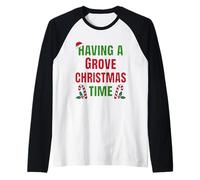 Nom de la réunion de Famille « Having A Grove Christmas Time » Manche Raglan