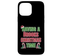 Nom de réunion de Famille « Having A Brooks Christmas Time » Coque pour iPhone 13 Pro Max