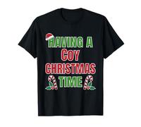 Nom de réunion de Famille « Having A Coy Christmas Time » T-Shirt