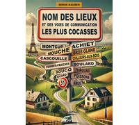 Nom des lieux et des voies de communication les plus cocasses - Serge Kauder - L'onde Eds De - broché - Poésie