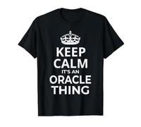 Nom du bébé Oracle Women Girl : Keep Calm It's an Oracle Thing! T-Shirt Graphique avec Valeur