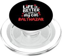 Nom du Chat Balthazar Life is Better with My Cat Balthazar PopSockets PopGrip pour MagSafe