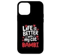 Nom du Chat Bambi Life is Better with My Cat Bambi Coque pour iPhone 12 Mini