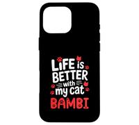 Nom du Chat Bambi Life is Better with My Cat Bambi Coque pour iPhone 16 Pro Max
