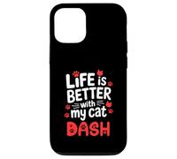 Nom du Chat Dash Life is Better with My Cat Dash Coque pour iPhone 12/12 Pro