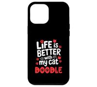 Nom du Chat Doodle Life is Better with My Cat Doodle Coque pour iPhone 12 Pro Max