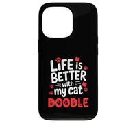 Nom du Chat Doodle Life is Better with My Cat Doodle Coque pour iPhone 13 Pro