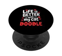 Nom du Chat Doodle Life is Better with My Cat Doodle PopSockets PopGrip Adhésif