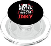Nom du Chat Inky Life is Better with My Cat Inky PopSockets PopGrip pour MagSafe