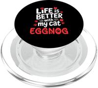 Nom du Chat Lait de Poule Life is Better with My Cat Eggnog PopSockets PopGrip pour MagSafe