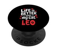 Nom du Chat Leo Life is Better with My Cat Leo PopSockets PopGrip Adhésif