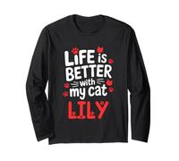 Nom du Chat Lily Life is Better with My Cat Lily Manche Longue