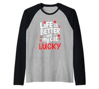 Nom du Chat Lucky Life is Better with My Cat Lucky Manche Raglan