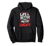 Nom du Chat Lucky Life is Better with My Cat Lucky Sweat à Capuche
