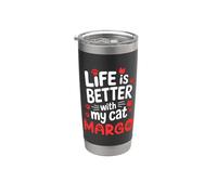 Nom du chat Margo Life Is Better With My Cat Margo Gobelet isotherme en acier inoxydable double paroi