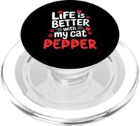 Nom du Chat Pepper Life is Better with My Cat Pepper PopSockets PopGrip pour MagSafe