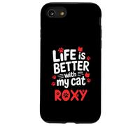 Nom du Chat Roxy Life is Better with My Cat Roxy Coque pour iPhone SE (2020) / 7/8