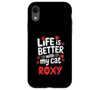 Nom du Chat Roxy Life is Better with My Cat Roxy Coque pour iPhone XR