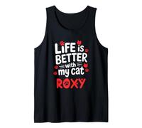 Nom du Chat Roxy Life is Better with My Cat Roxy Débardeur