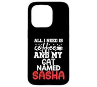 Nom du Chat Sasha Gifts All I Need is Coffee Chat nommé Sasha Coque pour iPhone 15 Pro