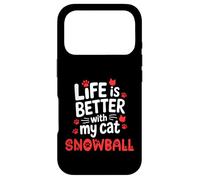 Nom du Chat Snowball Life is Better with My Cat Snowball Coque pour iPhone 17 Pro