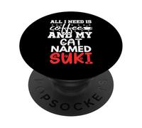 Nom du Chat Suki Gifts All I Need is Coffee Chat nommé Suki PopSockets PopGrip Adhésif
