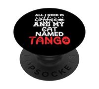 Nom du Chat Tango Gifts All I Need is Coffee Chat nommé Tango PopSockets PopGrip Adhésif