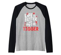 Nom du Chat Tigrou Life is Better with My Cat Tigrou Manche Raglan