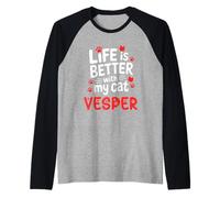 Nom du Chat Vesper Life is Better with My Cat Vesper Manche Raglan