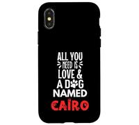 Nom du chien Cairo - All You Need is Love! Coque pour iPhone X/XS