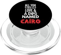 Nom du chien Cairo - All You Need is Love! PopSockets PopGrip pour MagSafe