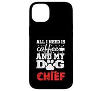 Nom du Chien Chief All in Need is Coffee Mon Chien nommé Chief Coque pour iPhone 14 Plus