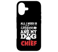 Nom du Chien Chief All in Need is Coffee Mon Chien nommé Chief Coque pour iPhone 17