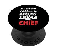 Nom du Chien Chief All in Need is Coffee Mon Chien nommé Chief PopSockets PopGrip Adhésif