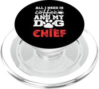 Nom du Chien Chief All in Need is Coffee Mon Chien nommé Chief PopSockets PopGrip pour MagSafe