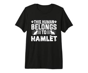 Nom du Chien Hamlet Cadeau Appartient au hameau pour Chien T-Shirt Haut de Gamme