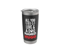 Nom du chien Hugo - All You Need is Love! Gobelet isotherme en acier inoxydable double paroi