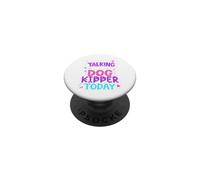 Nom du Chien Kipper Je ne Parle qu'à Mon Chien Kipper PopSockets PopGrip Adhésif