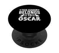 Nom du Chien Oscar personnalisé This Human Belongs to a PopSockets PopGrip Adhésif