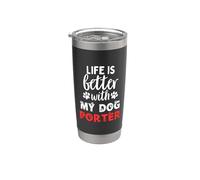 Nom du chien Porter Life Is Better With My Dog Named Porter Gobelet isotherme en acier inoxydable double paroi