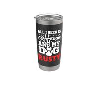 Nom du chien Rusty All In Need Is Coffee My Dog Named Rusty Gobelet isotherme en acier inoxydable double paroi