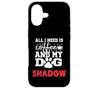 Nom du Chien Shadow All in Need is Coffee My Dog Named Shadow Coque pour iPhone 17