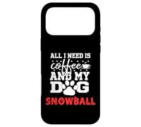 Nom du Chien Snowball All in Need is Coffee My Dog Named Coque pour iPhone 17 Pro Max