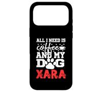 Nom du Chien Xara All in Need is Coffee My Dog Named Xara Coque pour iPhone 17 Pro Max