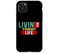 Nom du t-Shirt Livin' The Tommy Life Tommy Coque pour iPhone 11 Pro Max